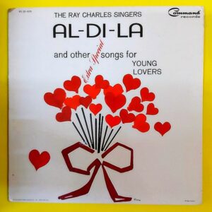 The Ray Charles Singers – Al-Di-La And Other Songs For Young Lovers - Plak