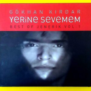 Gökhan Kırdar – Yerine Sevemem - Best Of Jenerik Vol.1