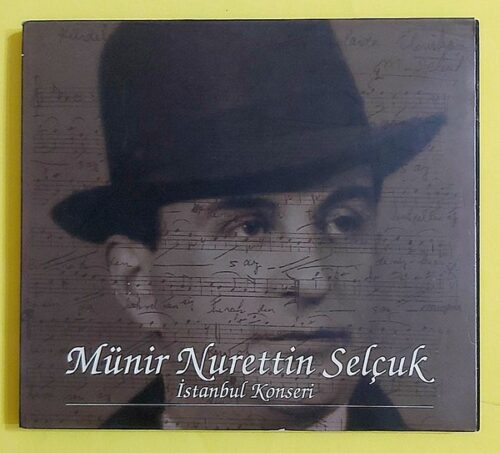 Münir Nurettin Selçuk – İstanbul Konseri