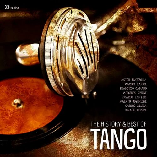 The History & Best of Tango