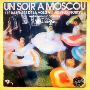 Wal-Berg and The New Symphonic Orchestra – Un Soir A Moscou