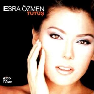 Esra Özmen - Tutuş