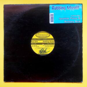 Jonathan Peters & Anthony Acid Present Bad Girls – Rubbing Myself
