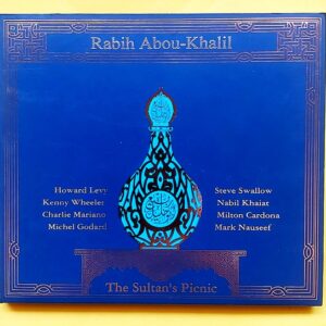 Rabih Abou-Khalil – The Sultan's Picnic