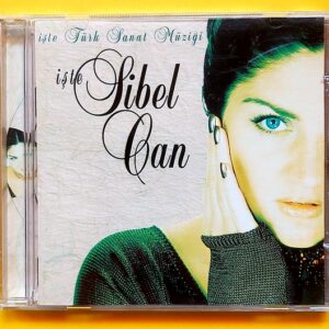 Sibel Can – İşte Türk Sanat Müziği İşte Sibel Can