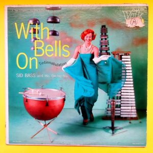 Sid Bass And His Orchestra – With Bells On