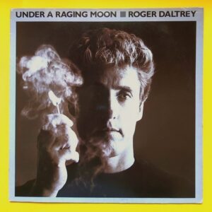 Roger Daltrey - Under A Raging Moon