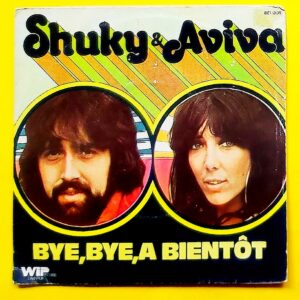 Shuky & Aviva - Bye, Bye, A Bientot