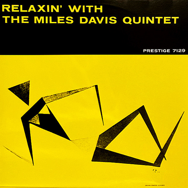 The Miles Davis Quintet – Relaxin With The Miles Davis Quintet