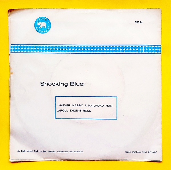 The Shocking Blue - Never Marry A Railroad Man - Görsel 2