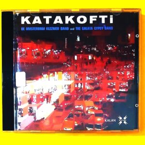 De Amsterdam Klezmer Band And The Galata Gypsy Band - Katakofti