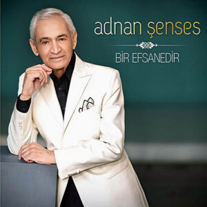 Adnan Şenses - Bir Efsanedir