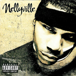 Nelly - Nellyville