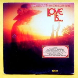 Love Is The Best Of Today's Great Love Songs