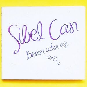 Sibel Can – Benim Adım Aşk