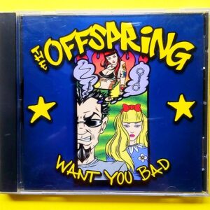 The Offspring – Want You Bad