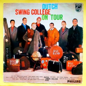 Dutch Swing College Band – Dutch Swing College On Tour