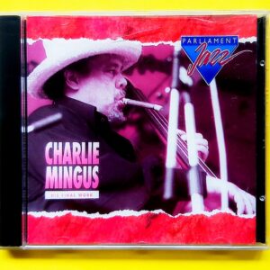 Parliament Jazz - Charlie Mingus - His Final Work