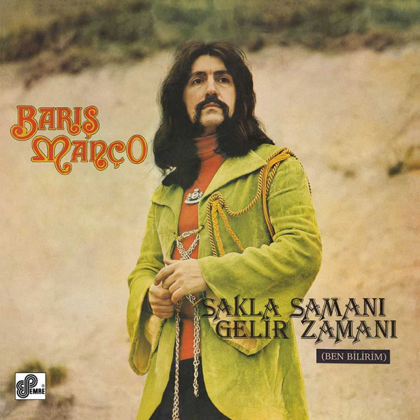 Barış Manço Kurtalan Ekspresi – Sakla Samanı Gelir Zamanı - Ben Bilirim