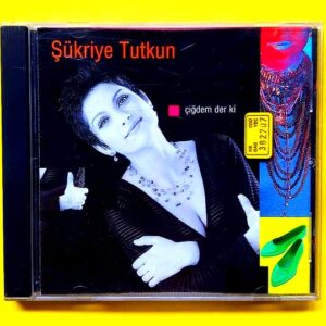 Şükriye Tutkun – Çiğdem Der Ki