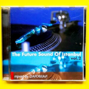 The Future Sound Of Istanbul Vol.2