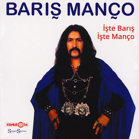 Barış Manço – İşte Barış İşte Manço