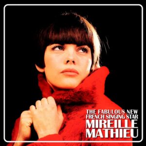 Mireille Mathieu – The Fabulous New French Singing Star - 2 Plak