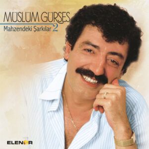 Müslüm Gürses – Mahzendeki Şarkılar 2