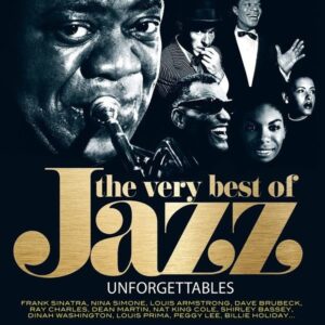 The Very Best of Jazz UNFORGETTABLES