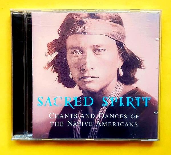 Sacred Spirit – Chants And Dances Of The Native Americans - CD