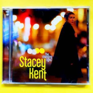 Stacey Kent – The Changing Lights