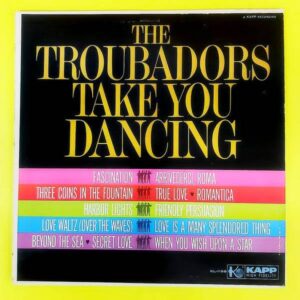 The Troubadors – The Troubadors Take You Dancing