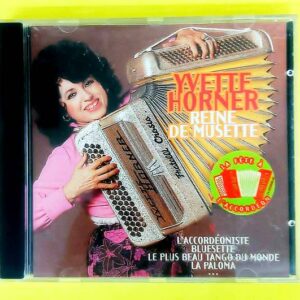 Yvette Horner – Reine De Musette - CD