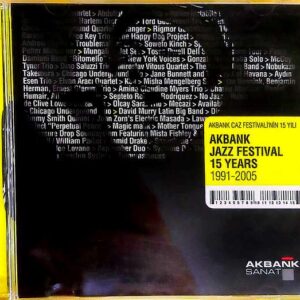 Akbank Caz Festivali'nin 15 Yılı = Akbank Jazz Festival 15 Years 1991-2005 - CD
