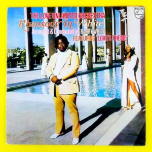 Barry White – The Love Unlimited Orchestra - Rhapsody In White