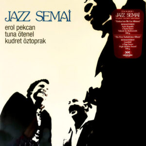 Erol Pekcan - Tuna Ötenel - Kudret Öztoprak – Jazz Semai