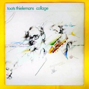 Toots Thielemans – Collage