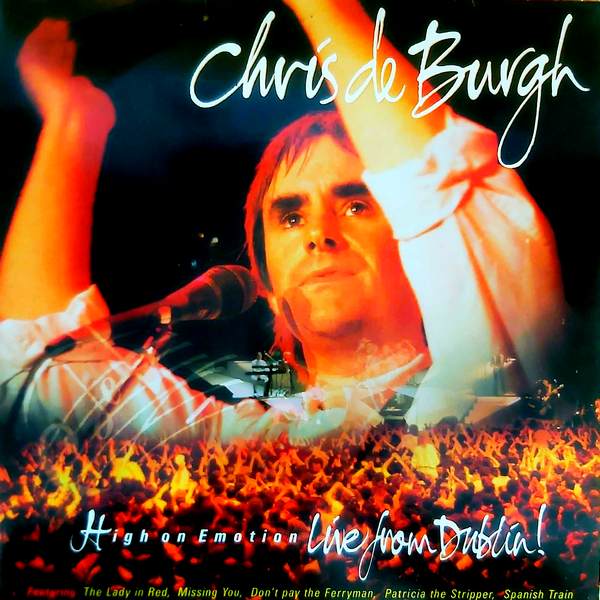 Chris de Burgh – High on Emotion: Live From Dublin - 2 Plak