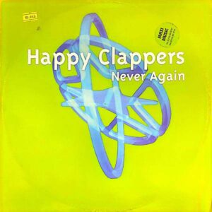 Happy Clappers – Never Again - Maxi Plak