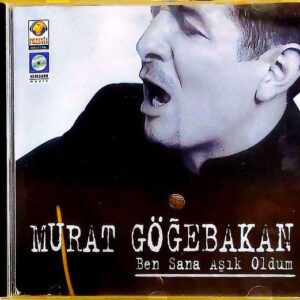 Murat Göğebakan – Ben Sana Aşık Oldum
