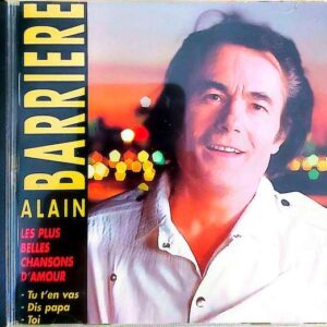 Alain Barriere – Les Plus Belles Chansons D'Amour - CD
