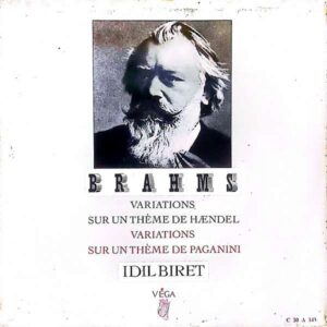 Brahms - Idil Biret – Variations Sur Un Theme De Hændel - Variations Sur Un Thème De Paganini - Plak
