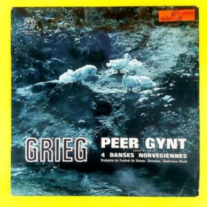 Grieg – Peer Gynt Suites N 1 Et 2 - 4 Danses Norvegiennes - Plak