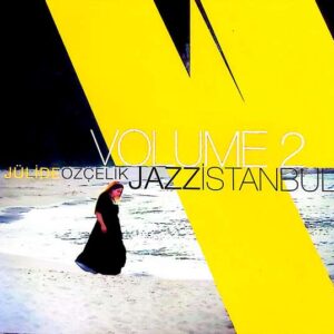 Jülide Özçelik – Jazz İstanbul Volume 2 - CD