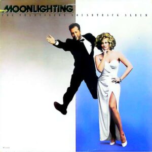 Moonlighting - The Television Soundtrack Album - Plak