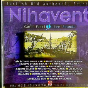 Nihavent - Turkish Old Authentic Sounds - CD