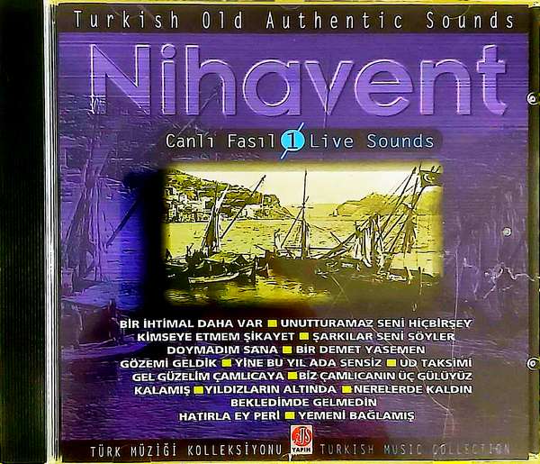 Nihavent - Turkish Old Authentic Sounds - CD