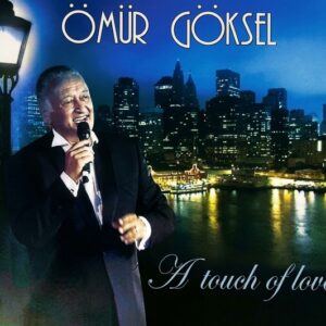 Ömür Göksel – A Touch Of Love - 2 CD