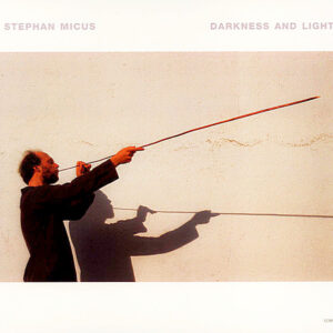 Stephan Micus - Darkness And Light
